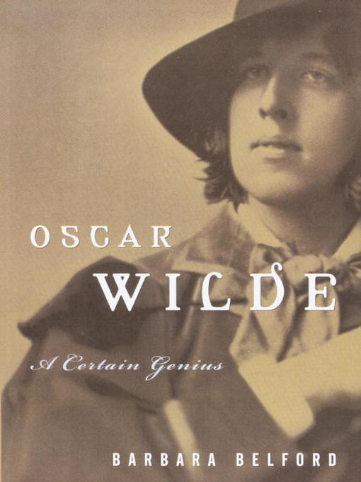 Title details for Oscar Wilde by Barbara Belford - Available